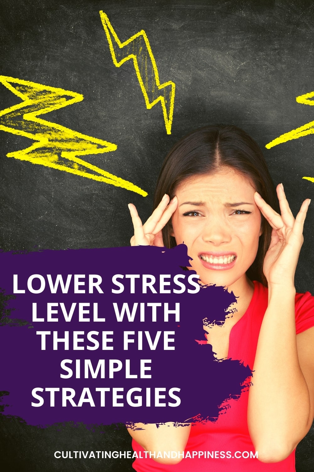 Lower Stress Level With These Five Simple Strategies {With Infographic} Cultivate an